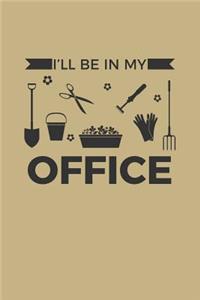 I'll Be in My Office