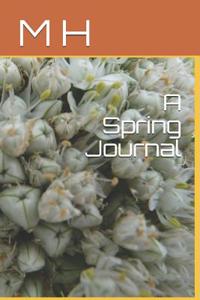 A Spring Journal