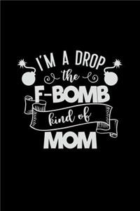 I'm a Drop the F-Bomb Kind of Mom