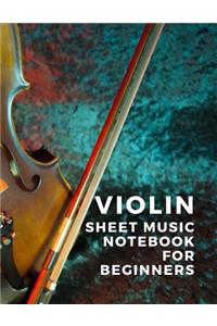 Violin Sheet Music Notebook for Beginners