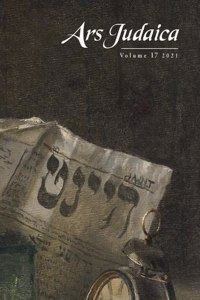 Ars Judaica: The Bar-Ilan Journal of Jewish Art, Volume 17