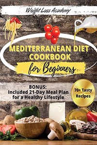 Mediterranean Diet Cookbook For Beginners 2021