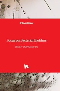 Focus on Bacterial Biofilms