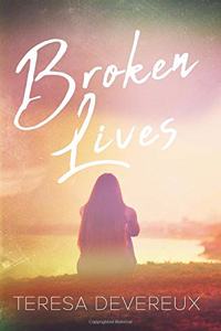 Broken Lives