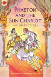 Phaeton and The Sun Chariot and Other Greek Myths: 5