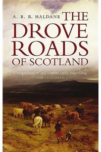 The Drove Roads of Scotland