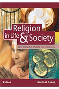 GCSE Religious Studies: Religion in Life & Society Student Book for Edexcel/A