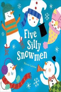 Five Silly Snowmen