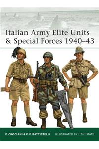 Italian Army Elite Units & Special Forces 1940-43