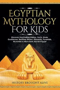 Egyptian Mythology For Kids