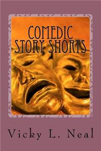 Comedic Story Shorts