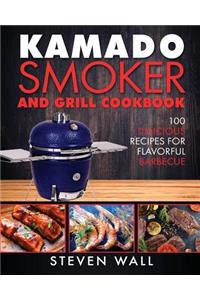Kamado Smoker and Grill Cookbook