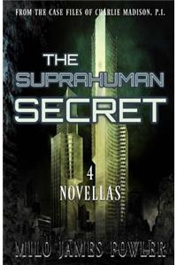 The Suprahuman Secret
