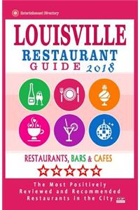 Louisville Restaurant Guide 2018