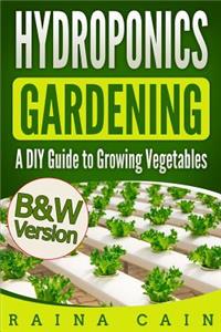 Hydroponics Gardening