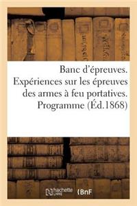 Banc d'Épreuves. Expériences Sur Les Épreuves Des Armes À Feu Portatives. Programme, Procès-Verbaux