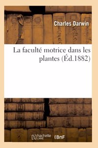 La Faculté Motrice Dans Les Plantes