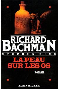 Peau Sur Les OS (La)