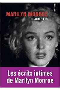 Fragments. Po'mes, 'Crits Intimes, Lettres
