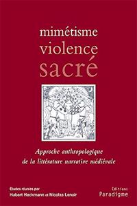 Mimetisme, Violence, Sacre