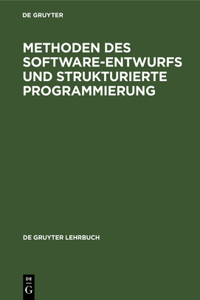 Methoden Des Software-Entwurfs Und Strukturierte Programmierung