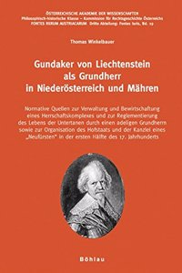 Gundaker von Liechtenstein als Grundherr in Niederösterreich und Mähren