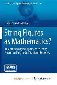 String Figures as Mathematics?