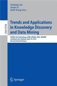 Trends and Applications in Knowledge Discovery and Data Mining