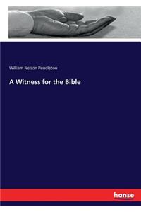 Witness for the Bible