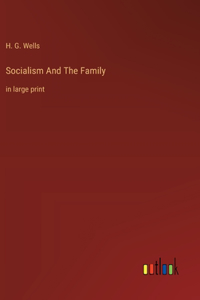 Socialism And The Family