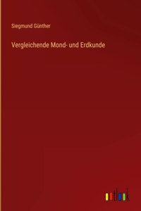 Vergleichende Mond- und Erdkunde