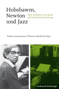 Hobsbawm, Newton Und Jazz