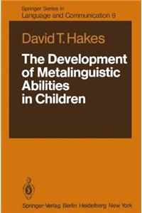 Development of Metalinguistic Abilities in Children