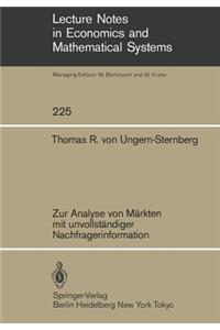 Zur Analyse Von Märkten Mit Unvollständiger Nachfragerinformation