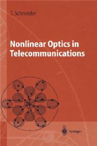 Nonlinear Optics in Telecommunications