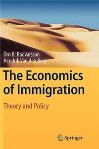 The Economics of Immigration: Theory and Policy