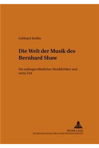 Die Welt Der Musik Des Bernard Shaw
