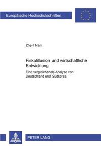 Fiskalillusion Und Wirtschaftliche Entwicklung