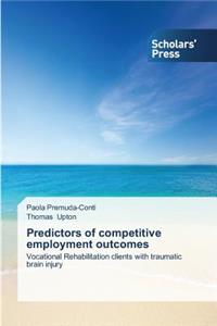 Predictors of competitive employment outcomes