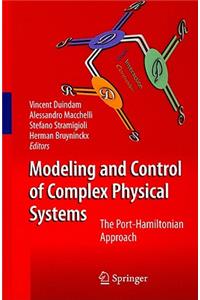 Modeling and Control of Complex Physical Systems