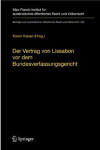 Der Vertrag Von Lissabon VOR Dem Bundesverfassungsgericht