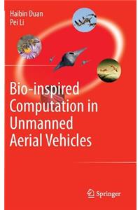 Bio-Inspired Computation in Unmanned Aerial Vehicles