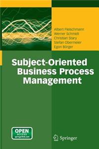 Subject-Oriented Business Process Management