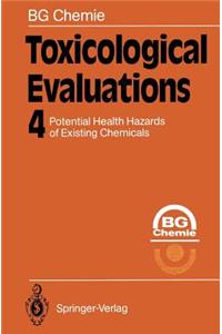 Toxicological Evaluations