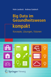 Big Data im Gesundheitswesen kompakt