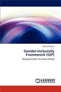 Gender-Inclusivity Framework (GIF)