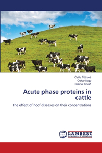 Acute phase proteins in cattle