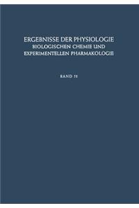 Ergebnisse Der Physiologie, Biologischen Chemie Und Experimentellen Pharmakologie