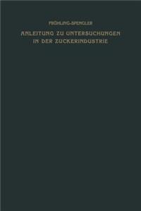 Anleitung Zu Untersuchungen in Der Zuckerindustrie