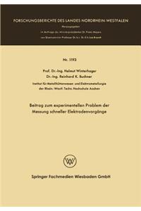 Beitrag Zum Experimentellen Problem Der Messung Schneller Elektrodenvorgänge